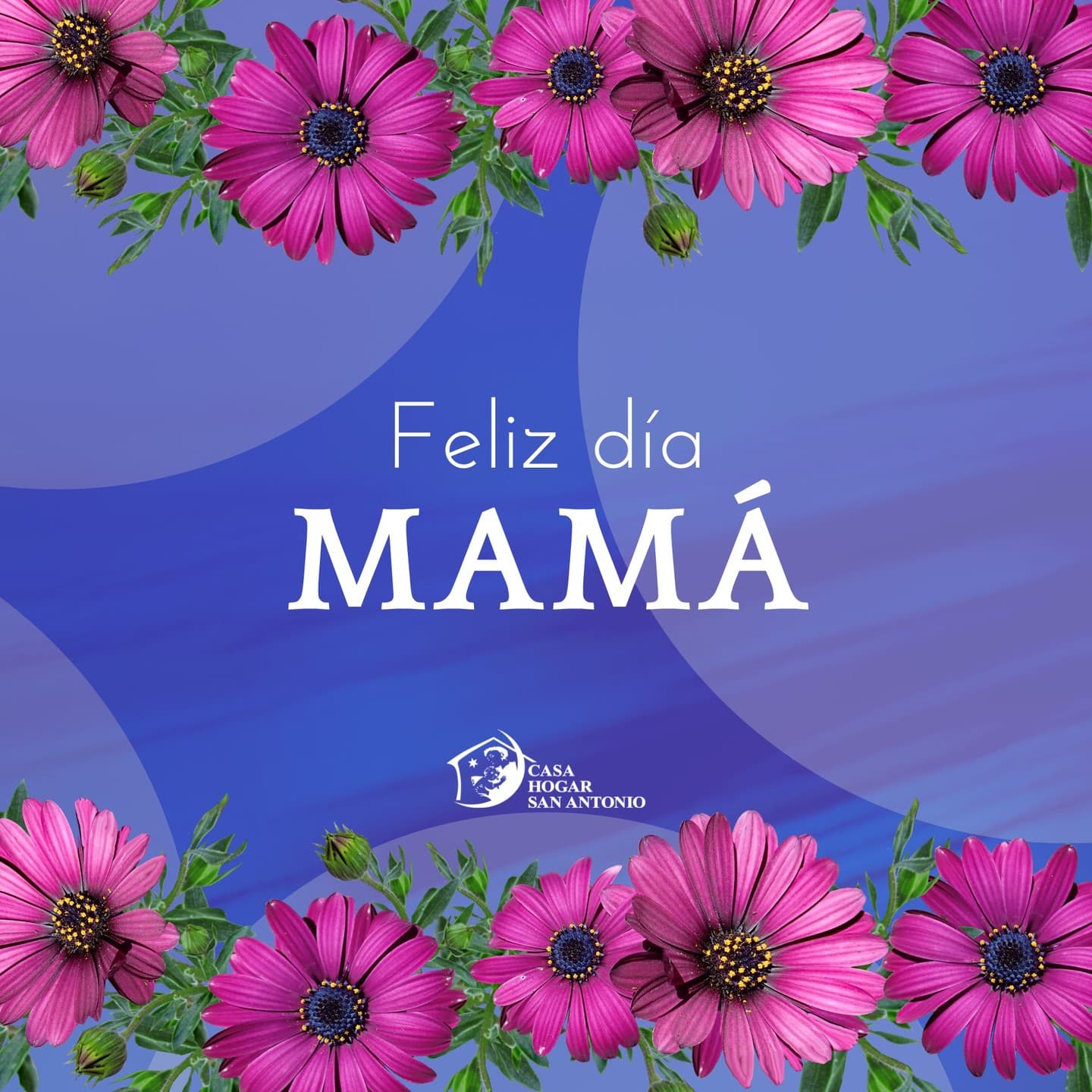 Feliz día a todas las mamás, que Dios las bendiga siempre, reciban un abrazo enorme de todos quienes formamos "Casa Hogar San Antonio"