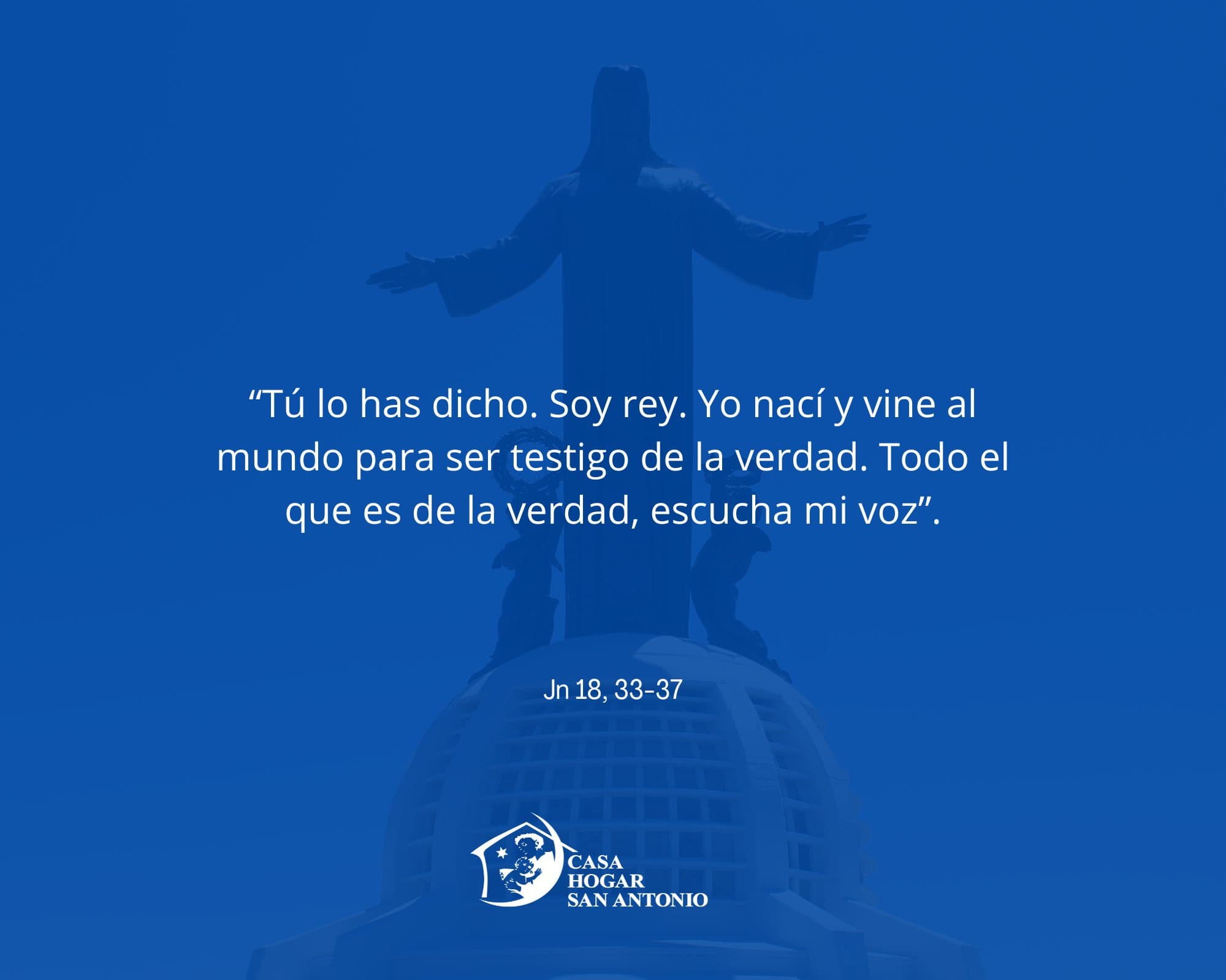 Jesús hoy nos pide que dejemos que Él se convierta en nuestro rey