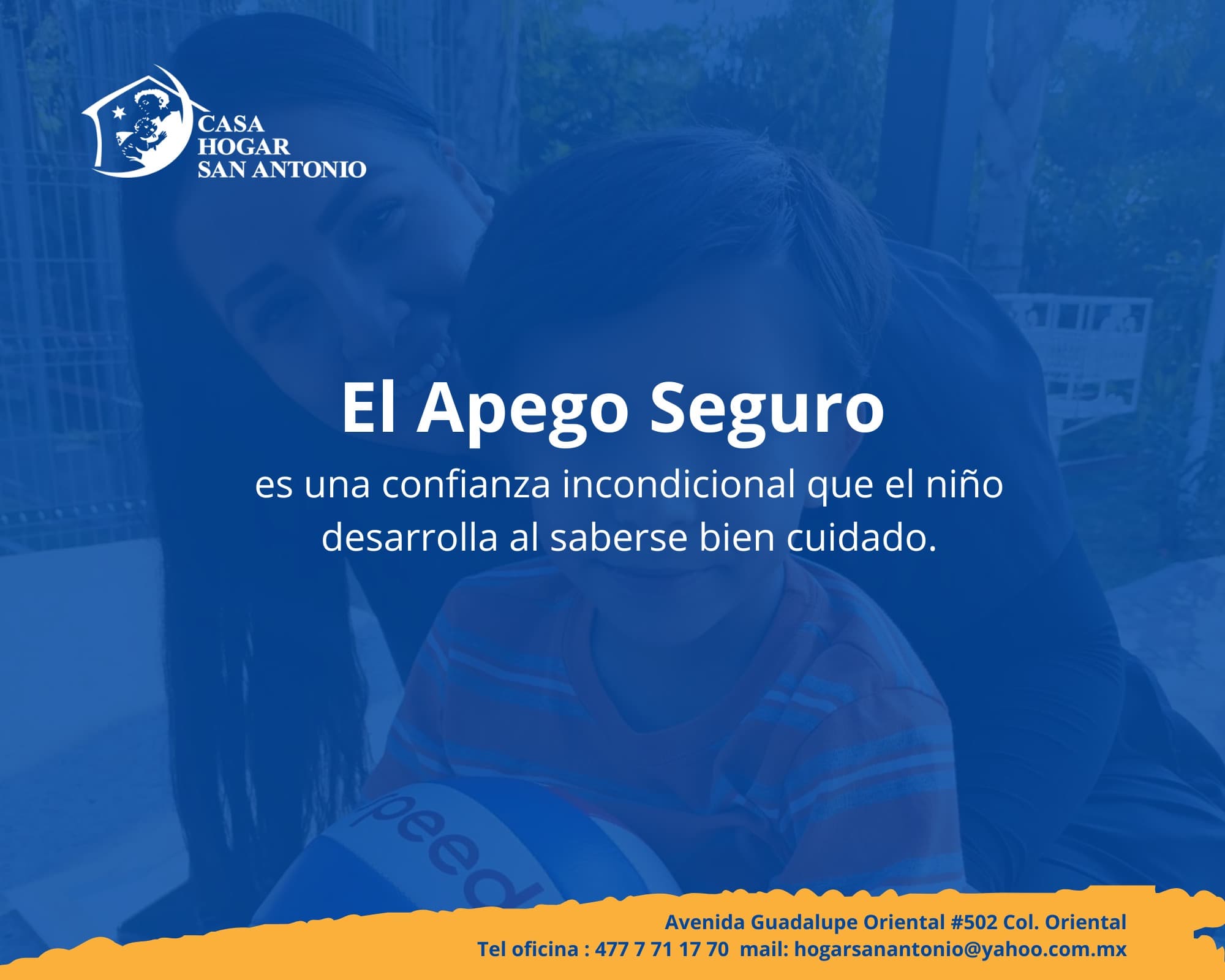 ¿Cómo fomentamos el apego seguro en Casa Hogar San Antonio